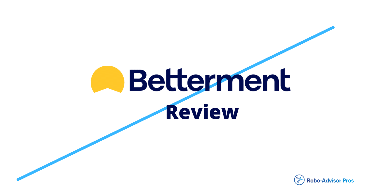 Betterment Reviews And Complaints